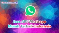 Jasa API Whatsapp Murah Terbaik Indonesia goodbizid