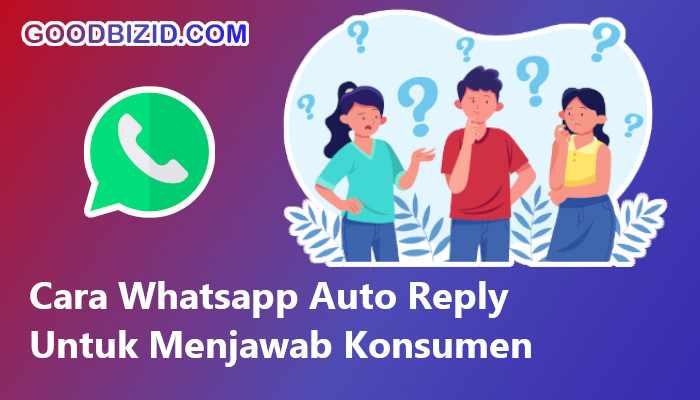 Cara Whatsapp Auto Reply